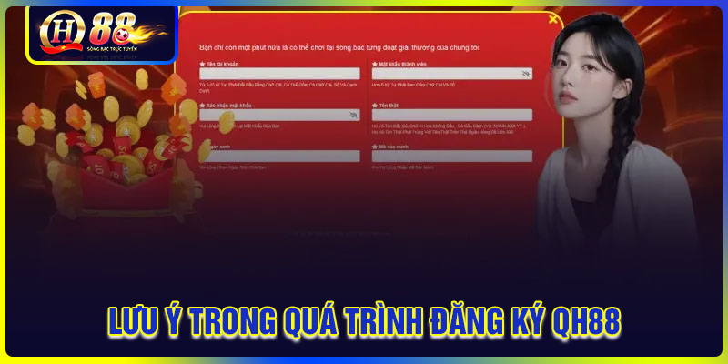 Lưu ý trong quá trình đăng ký QH88 quan trọng
