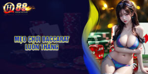 meo-choi-baccarat-hieu-qua-luon-thang-tu-cao-thu