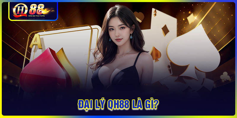 Những lợi ích của chương trình đại lý QH88